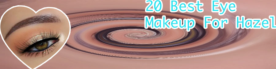 Natural looking eye makeup for hazel eyes