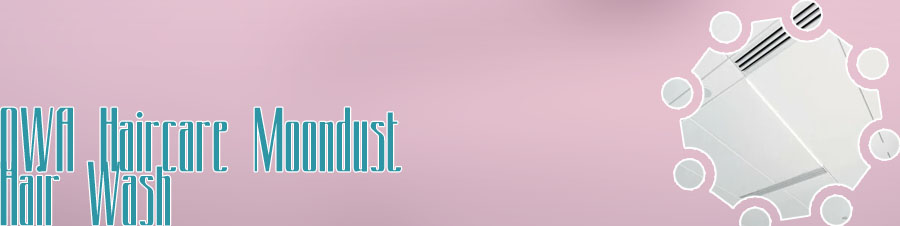 Owa haircare moondust