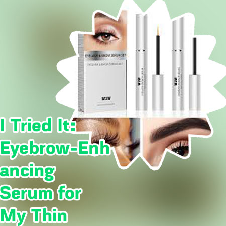 Best brow serum growth